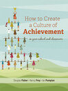How to Create a Culture of Achievement in Your School and Classroom by Douglas Fisher eBook